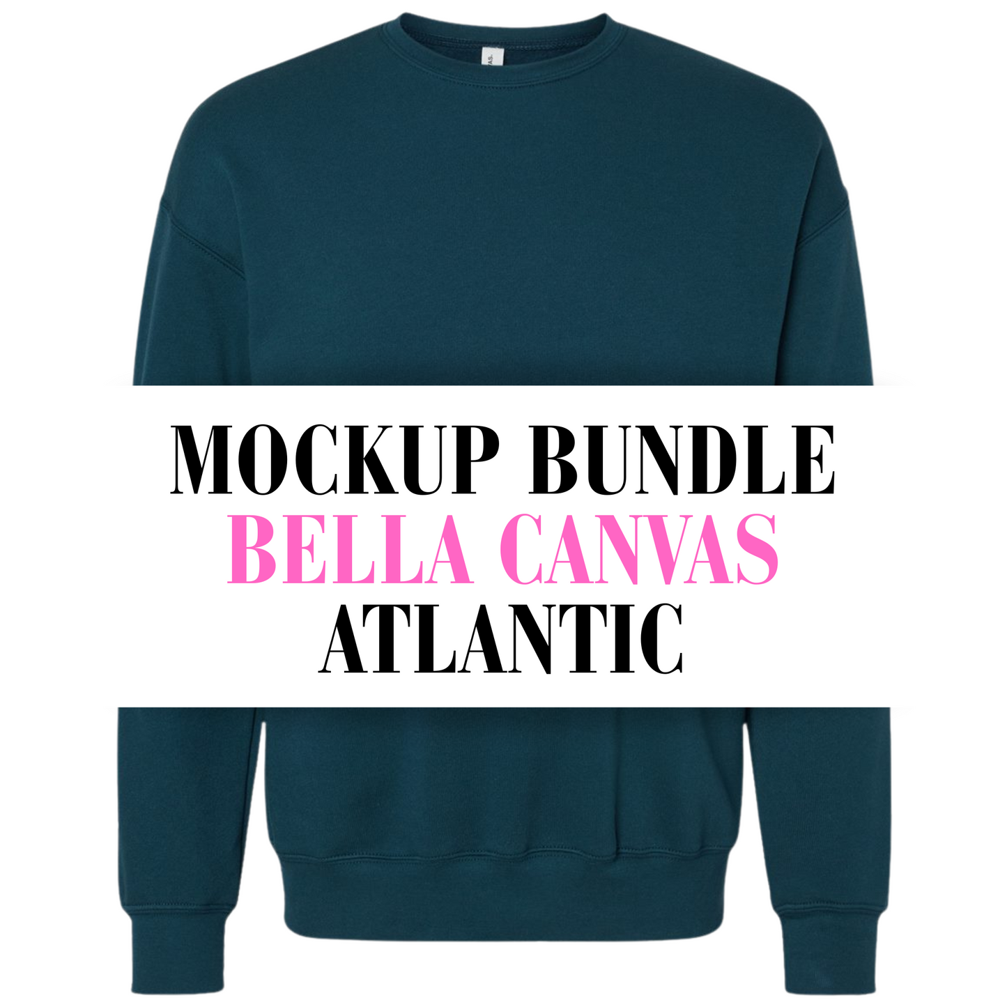 Bella Canvas Atlantic Sweatshirt Mockup Bundle