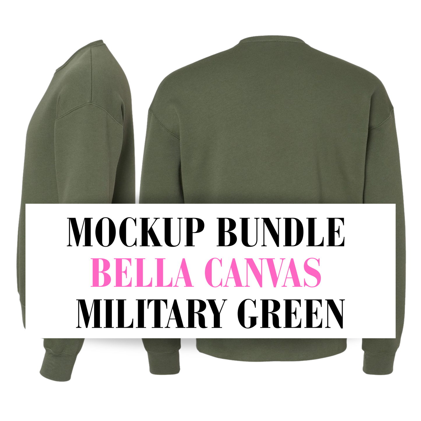 Bella Canvas Military Green Sweatshirt Mockup Bundle