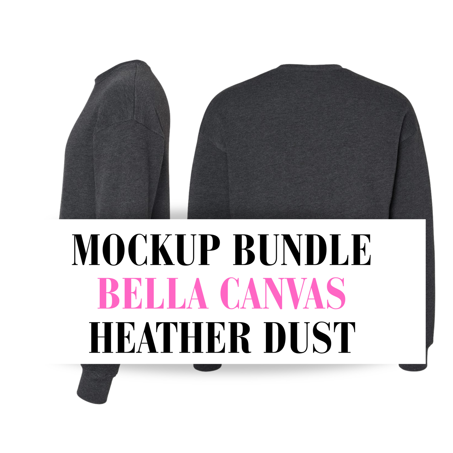 Bella Canvas Dark Grey Heather Sweatshirt Mockup Bundle