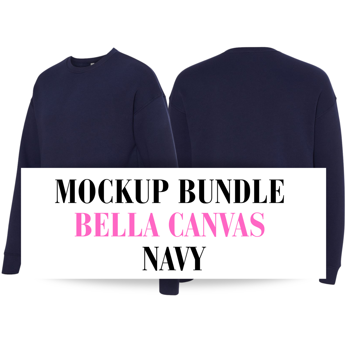 Bella Canvas Navy Sweatshirt Mockup Bundle