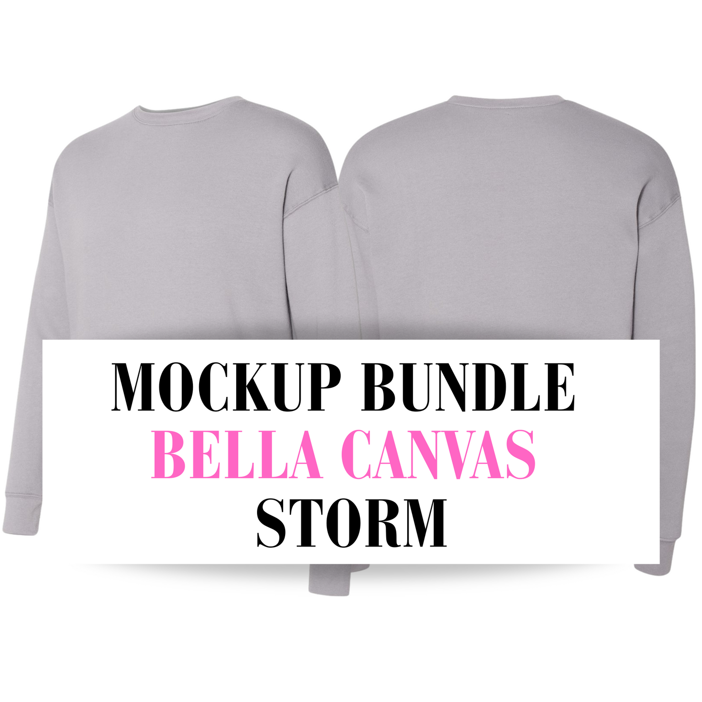 Bella Canvas Storm Sweatshirt Mockup Bundle