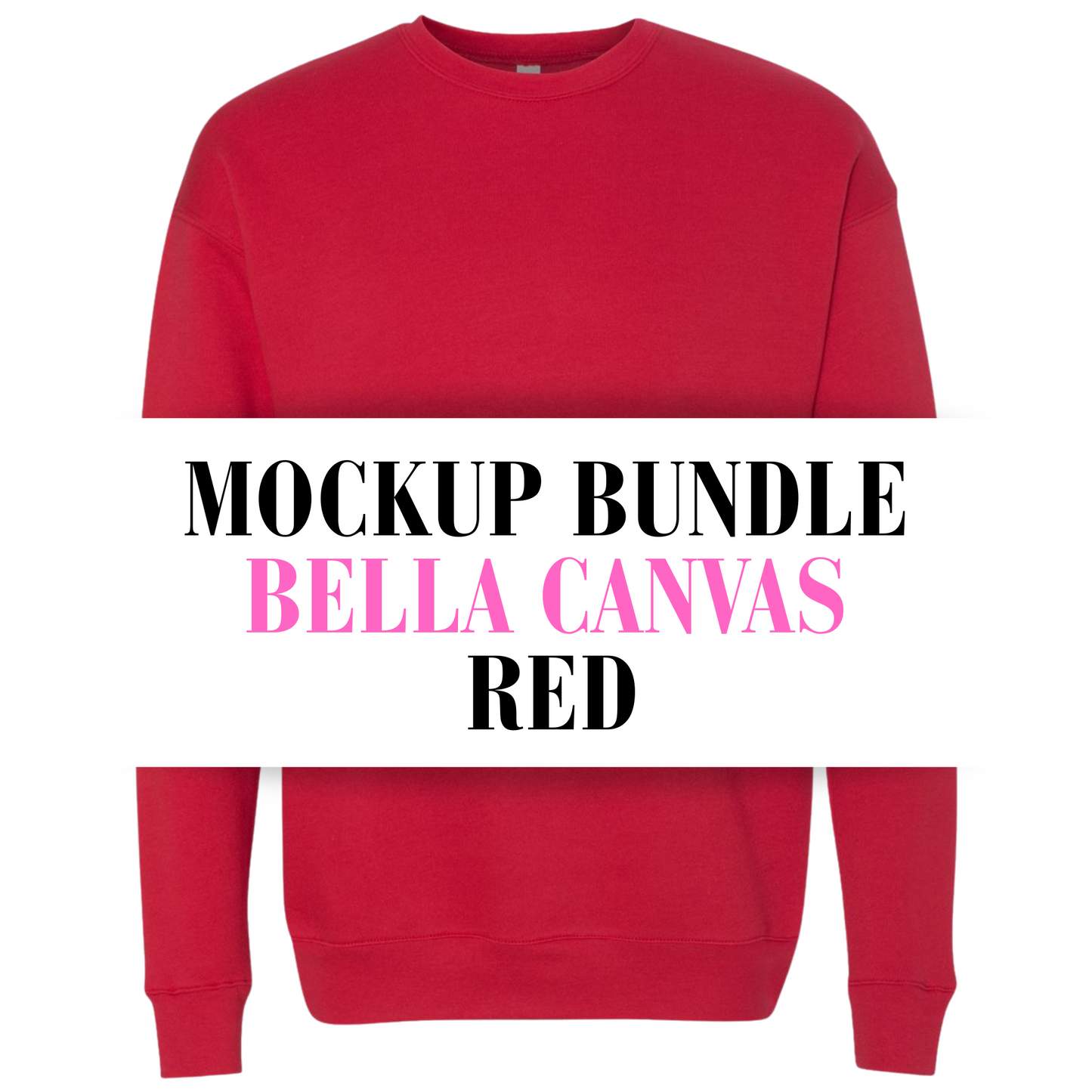 Bella Canvas Red Sweatshirt Mockup Bundle