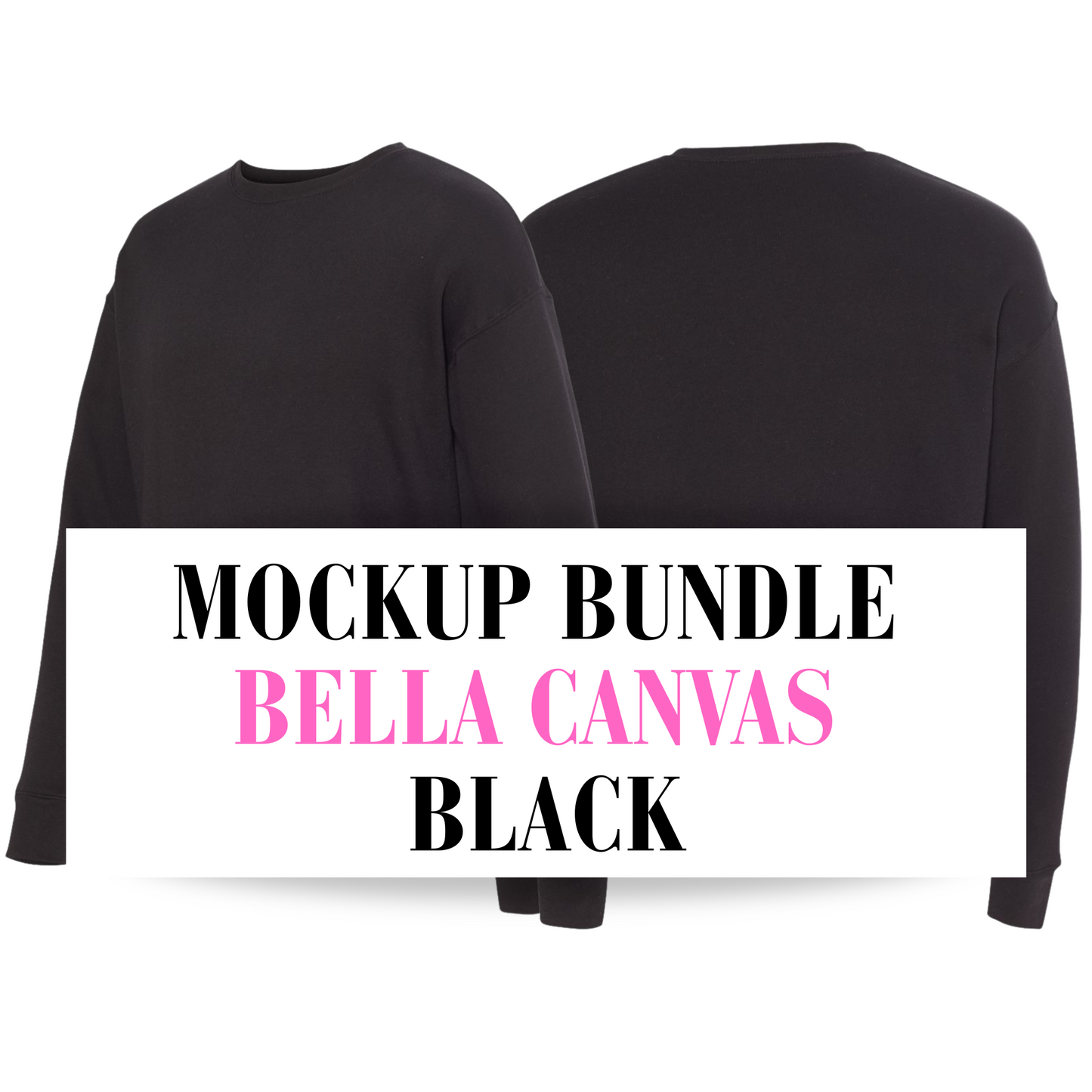 Bella Canvas Black Sweatshirt Mockup Bundle