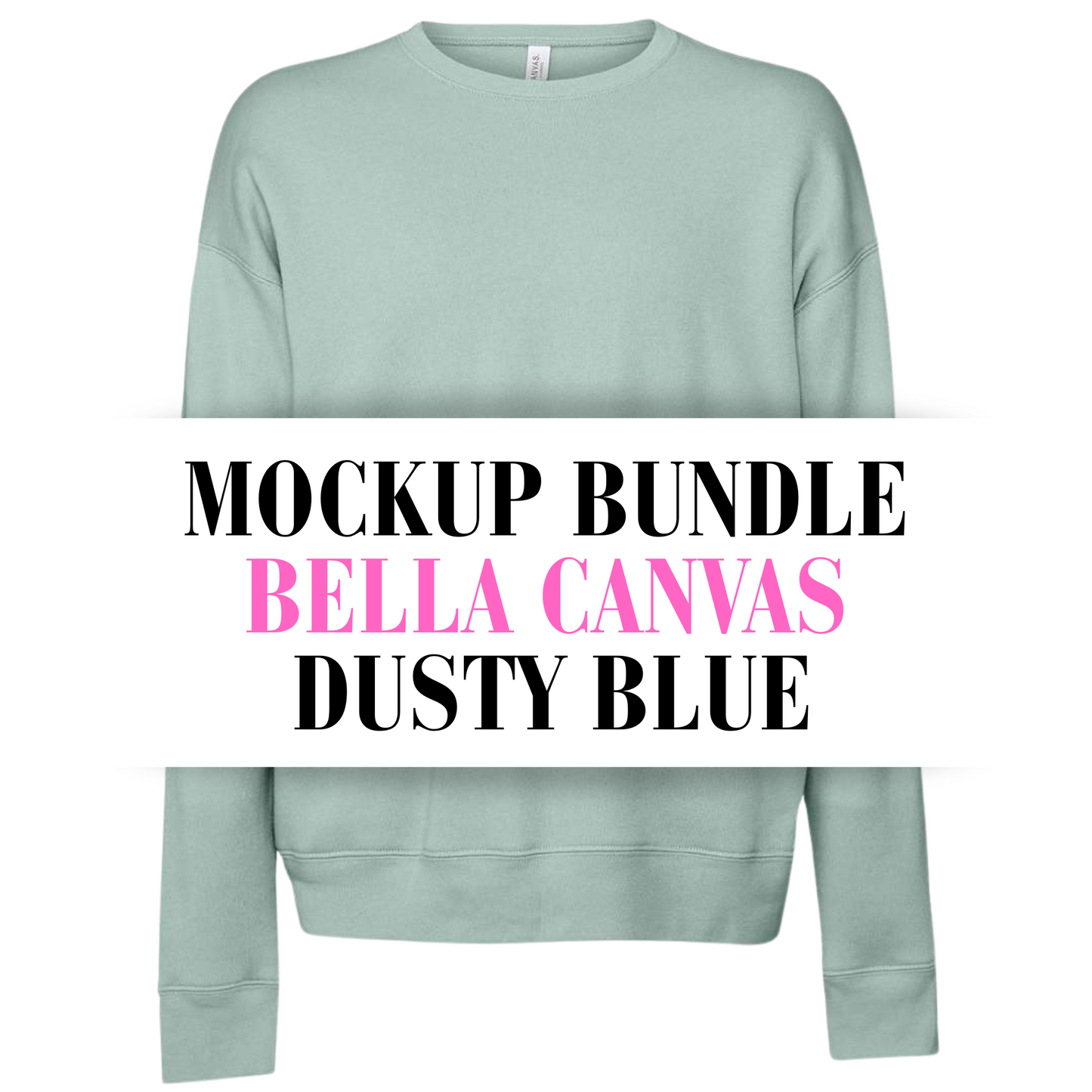 Bella Canvas Dusty Blue Sweatshirt Mockup Bundle