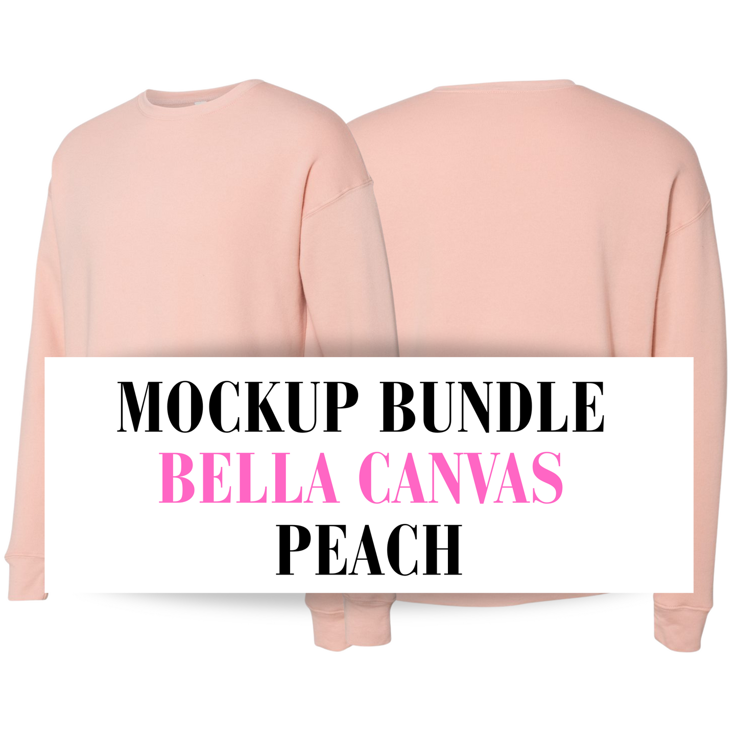 Bella Canvas Peach Sweatshirt Mockup Bundle