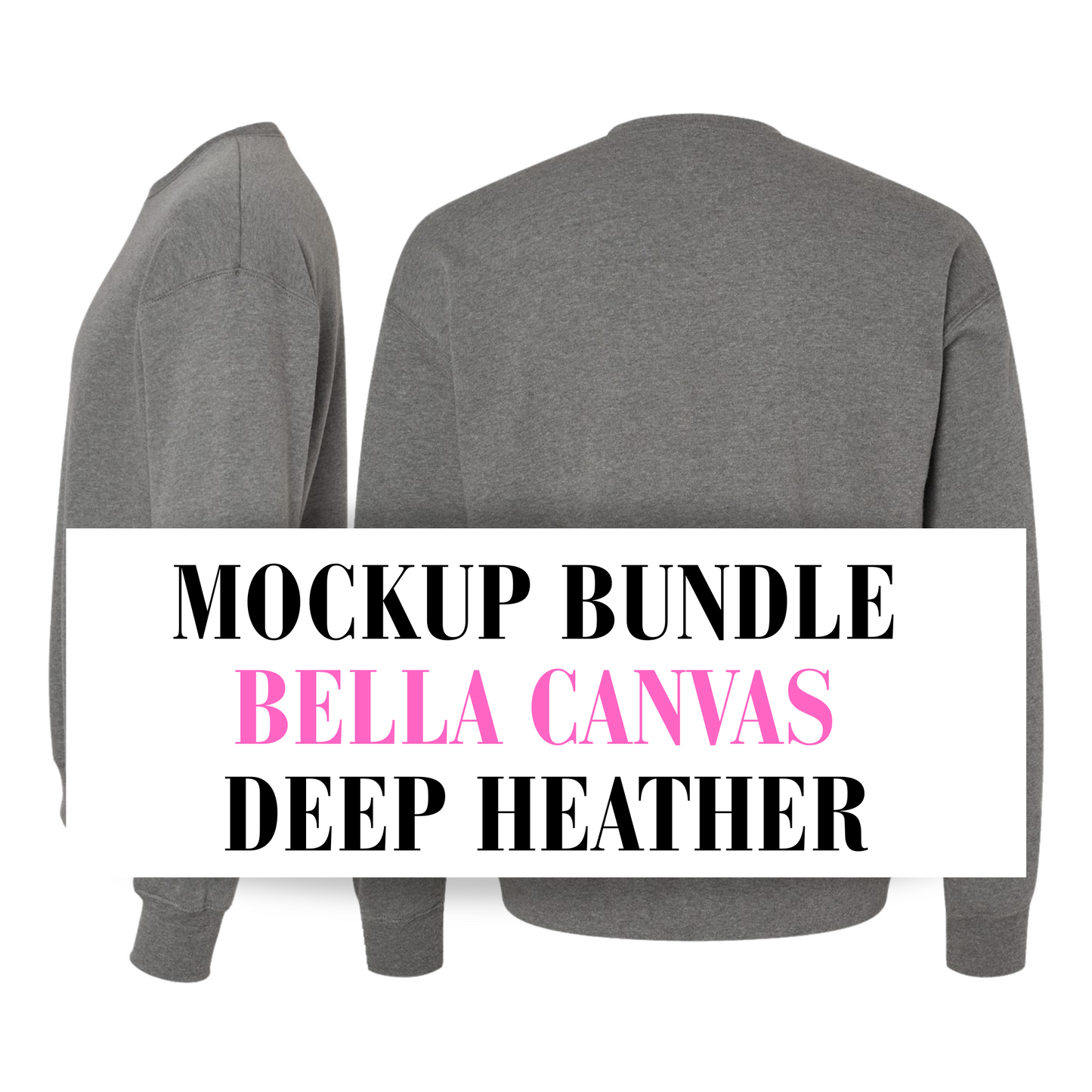 Bella Canvas Deep Heather Sweatshirt Mockup Bundle