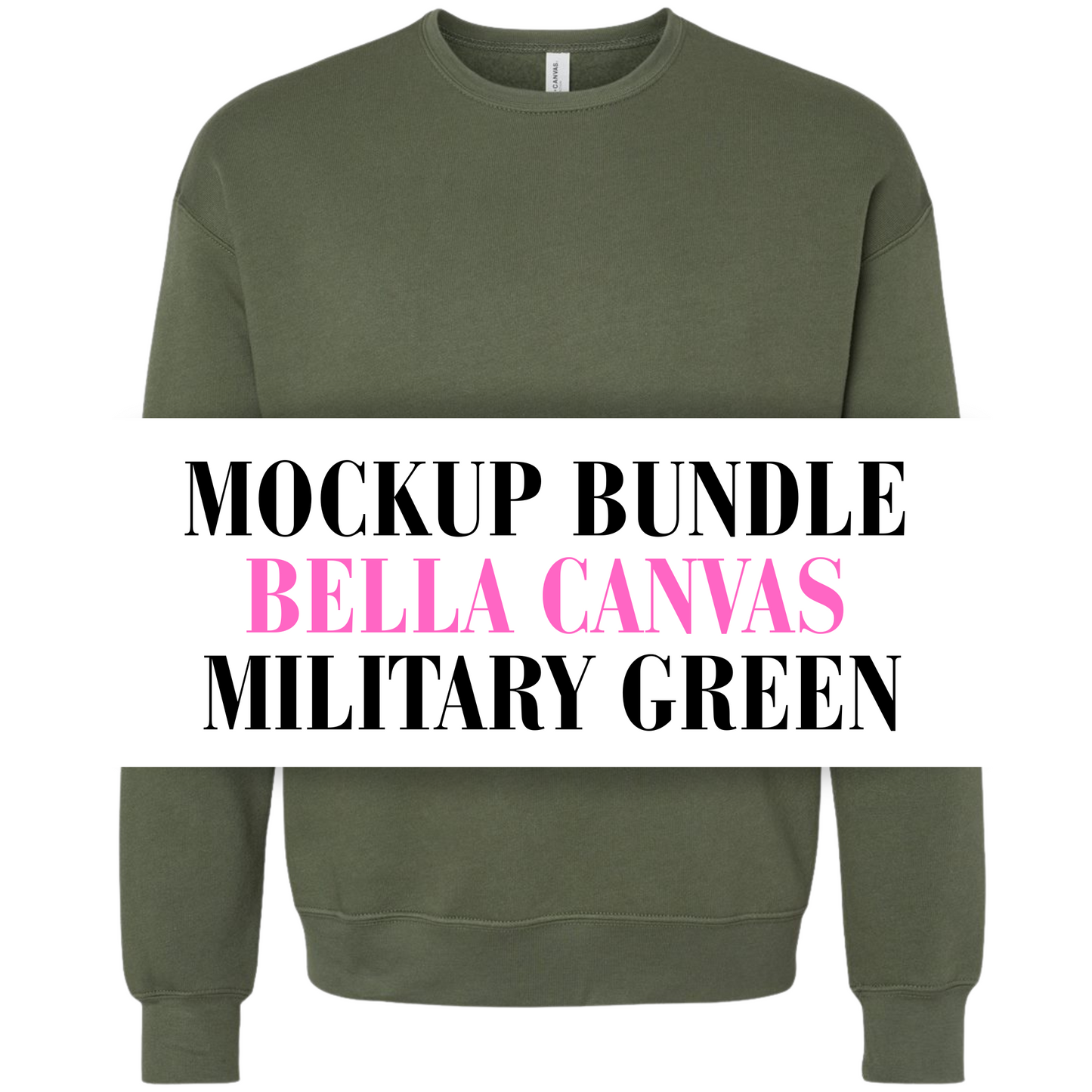 Bella Canvas Military Green Sweatshirt Mockup Bundle