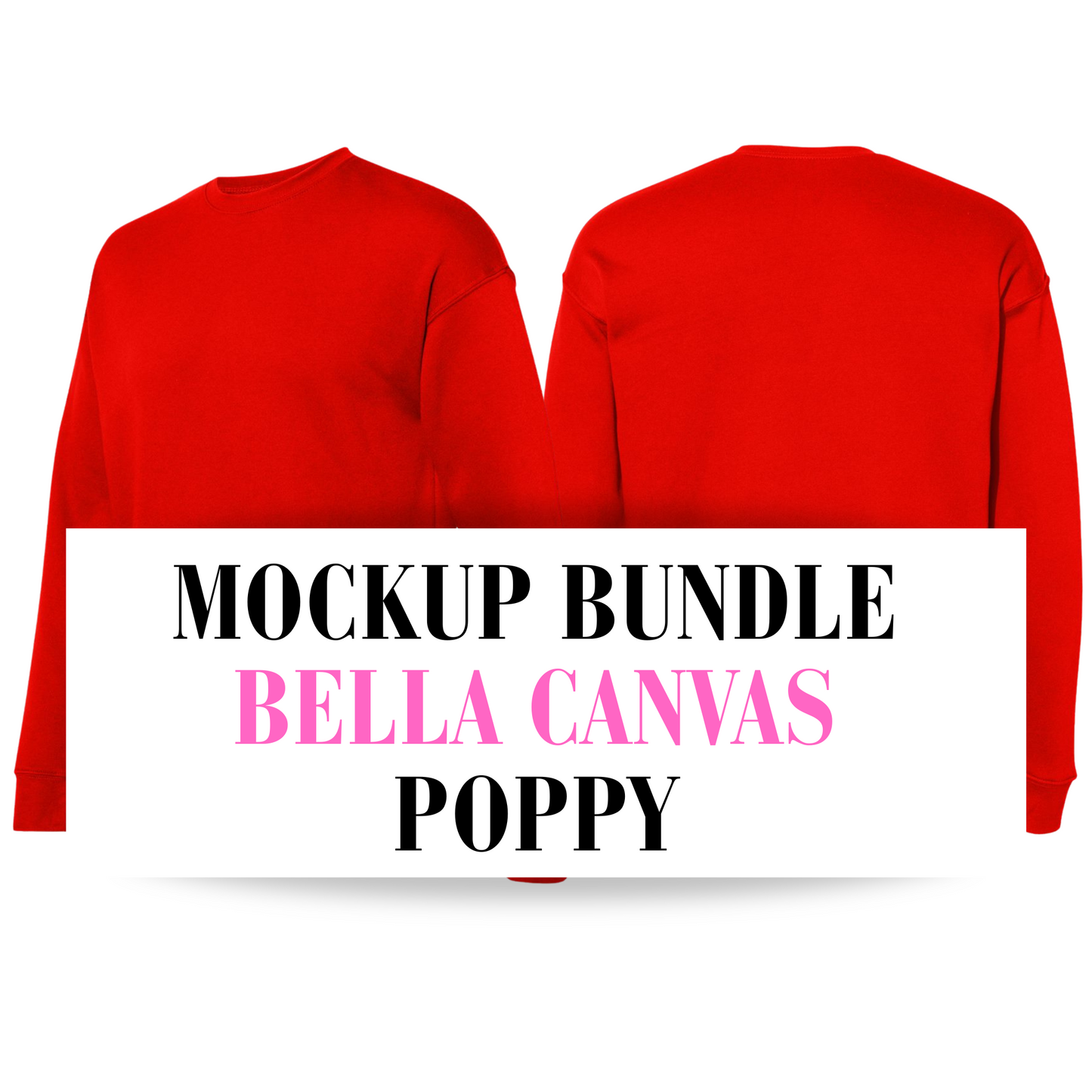 Bella Canvas Poppy Sweatshirt Mockup Bundle