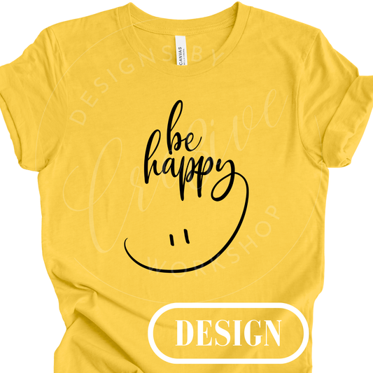 Be Happy Quote PNG Design