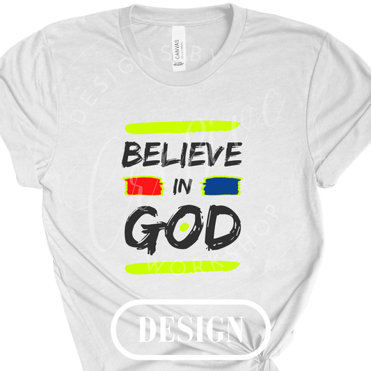Believe In God PNG Design