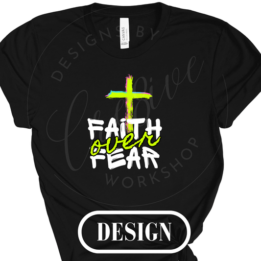 Faith Over Fear PNG Design