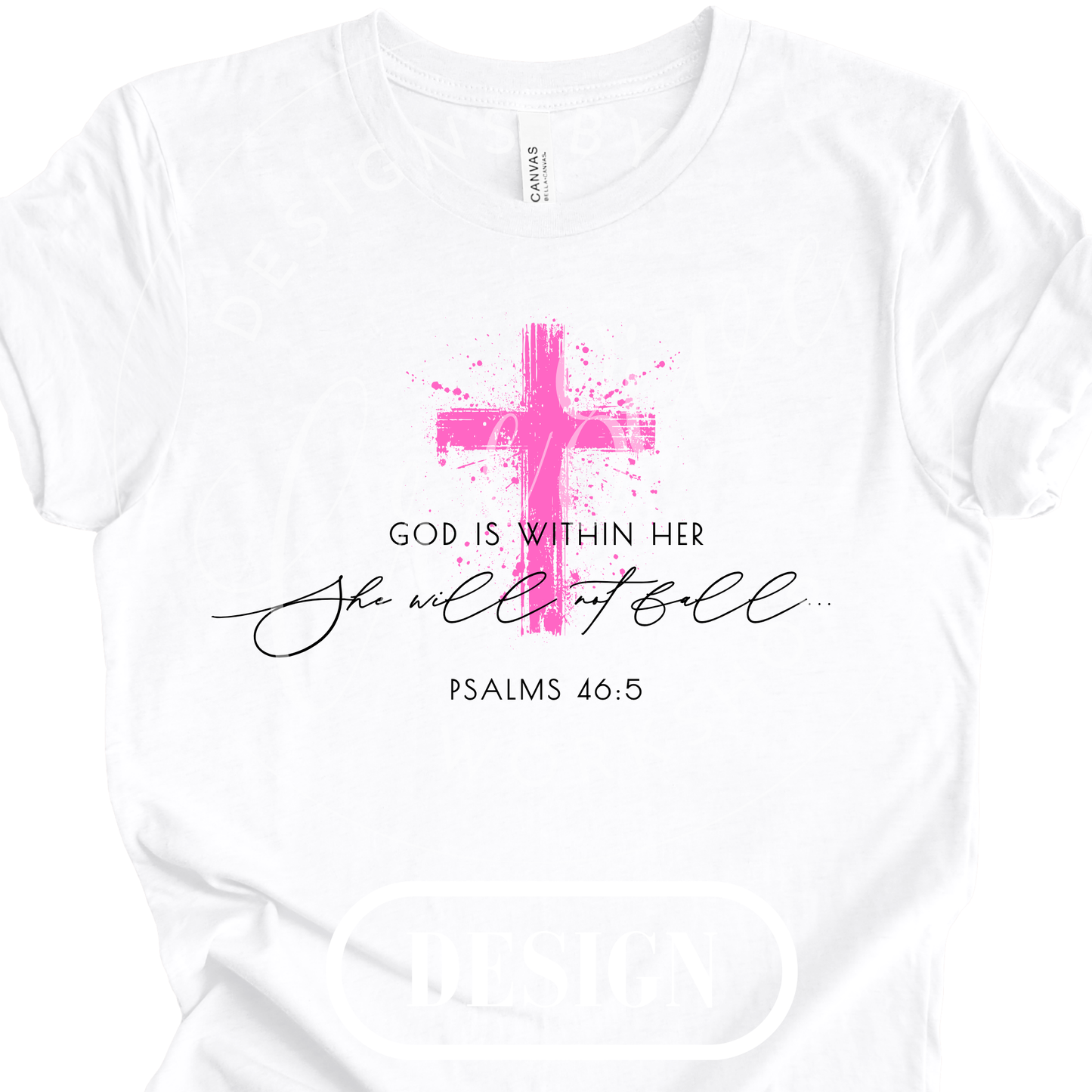 God Is In Her PSALMS 46:5 PNG Design