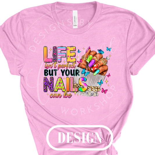 Life Isn't Perfect PNG Design