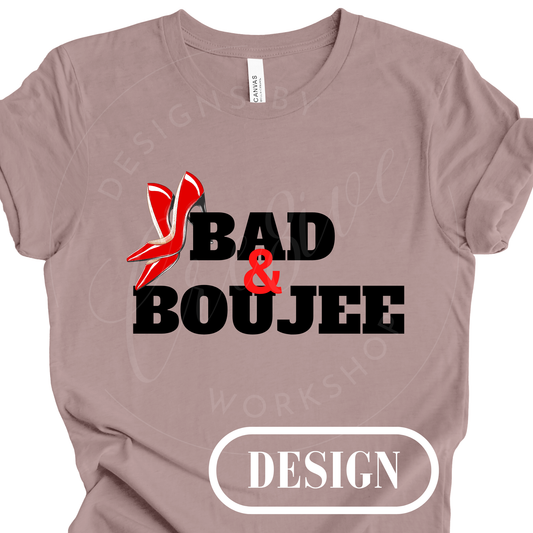 Bad & Boujee PNG Design