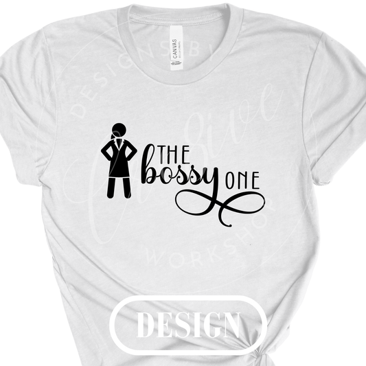 The Bossy One PNG Design